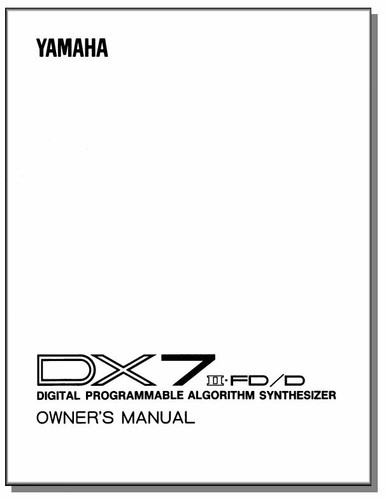 Yamaha dx7iifd owner manual - dx7iifd, owner's
